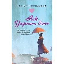 Aşk Yağmuru Sever - Safiye Çetinkaya - Hayat Yayıncılık