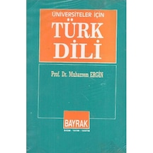 Üniversiteler İçin Türk Dili - Muharrem Ergin