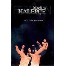 Mazlum Halepçe / Müştehir Karakaya