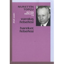 Varoluş Felsefesi Hareket Felsefesi