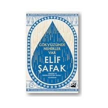 Gökyüzünde Nehirler Var - Elif Şafak - 4 Adet Tarı