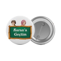Kurana Geçtim Çanta Rozeti 20 Adet En Büyük Boy 5.8cm İğneli Broş