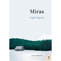 Miras - Vigdis Hjorth - Siren Yayınları
