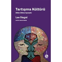 Tartışma Kültürü & Zihin Zihne Aynadır / Lee Siegel