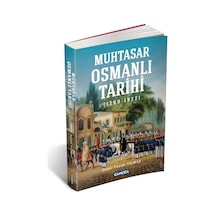 Muhtasar Osmanlı Tarihi - Ömer Faruk Yılmaz
