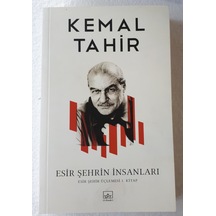 Esir Şehrin Insanları Esir Şehir 3 Lemesi 1.Kitap Kemal Tahir