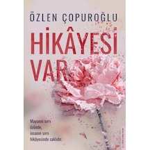 Hikayesi Var - Özlen Çopuroğlu - Destek Yayınları