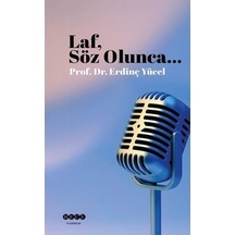 Laf Söz Olunca - Erdinç Yücel - Hece Yayınları