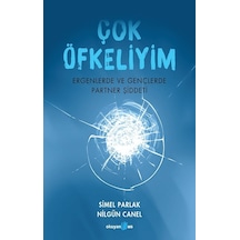 Çok Öfkeliyim - Ergenler ve Gençlerde Partner Şiddeti - Nilgün Canel - Okuyan Us Yayınları