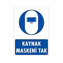 Znv Zenvia Mey İthalat Kaynak Maskesi Uyarı Levhası 25x35 Kod:20 Znv2025 Cmn