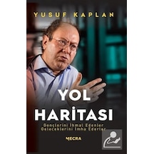 Yol Haritası - Yusuf Kaplan - Mecra Kitap