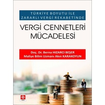 Vergi Cennetleri Mücadelesi - Türkiye Boyutu İle Zararlı Vergi Rekabetinde - Akın Karakoyun - Ekin Basım Yayın