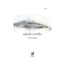 Gölgeler Ve Küller / Adnan Caymaz