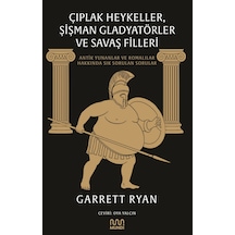 Çıplak Heykeller Şişman Gladyatörler Ve Savaş Filleri / Garrett Ryan