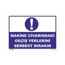 Makine Civarındaki Geçiş Yerlerini Serbest Bırakın Levhası Levha 70x100 Cm Galvaniz Saç 0,4 Mm