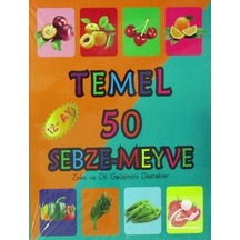 Temel 50 Sebze-Meyve 12+ Ay
