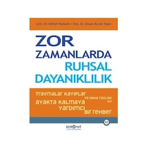 Zor Zamanlarda Ruhsal Dayanıklılık