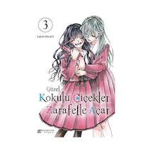 Güzel Kokulu Çiçekler Zarafetle Açar Cilt 3