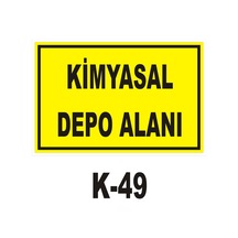 Iş Güvenliği Pvc Dekota Uyarı - Ikaz Levhası Kimyasal Depo Yazılı