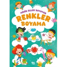 Minik Eller Boyuyor Renkler Boyama Kitabı Örnek Resimli - Yqbx-714363