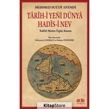 Tarih-I Yeni Dünya Hadis-I Nev / Mehmed Suudi Efendi