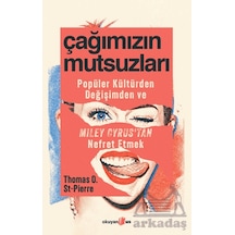 Çağımızın Mutsuzları Okuyan Us Yayınları
