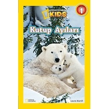 National Geographic Kids Kutup Ayıları Laura Marsh Beta Kıds