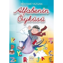 Alfabenin Öyküsü - Bestami Yazgan - Nar Çocuk
