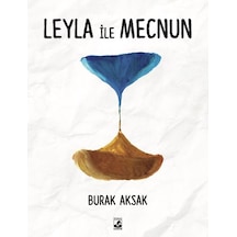 Leyla ile Mecnun - Burak Aksak - Küsurat