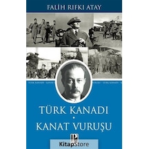 Türk Kanadı / Falih Rıfkı Atay
