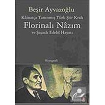 Florinalı Nazım - Beşir Ayvazoğlu - Kapı Yayınları