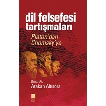Dil Felsefesi Tartışmaları  - Atakan Altınörs  - Bilge Kültür Sanat