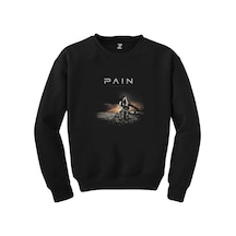 Pain Coming Home Siyah Sweatshirt