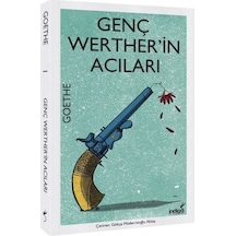 Genç Werther'in Acıları - Johann Wolfgang Von Goethe - İndigo Kitap