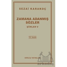 Şiirler 5: Zamana Adanmış Sözler
