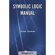 Symbolic Logic Manual - Aliyar Özercan - ODTÜ Yayıncılık