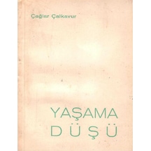 Yaşama Düşü - Çağlar Çalkavur 1.baskı Cep Boy