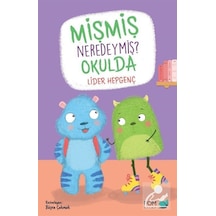 Mişmiş Neredeymiş? Okulda / Lider Hepgenç