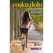 Coşku Dolu Yaşama  Sanatı