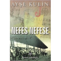 Nefes Nefese - Ayşe Kulin 1.baskı