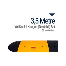 Kauçuk Yol Kasisi Destekli. Hız Kesici Set 3.5 M N11.359