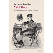 Cahil Hoca/Jacques Ranciere