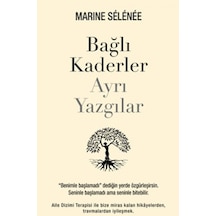 Bağlı Kaderler Ayrı Yazgılar - Marine Selenee - Butik