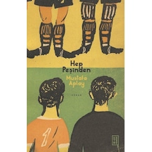 Hep Peşinden - Mustafa Aplay - Ketebe