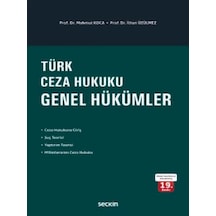 Türk Ceza Hukuku Genel Hükümler Prof. Dr. Mahmut Koca