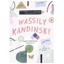 Wassily Kandinsky Ustalardan Çocuklar İçin Sanat Dersleri / Je .