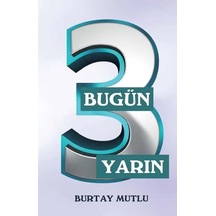 Bugün Yarın - 3 - Burtay Mutlu - Northern Lights