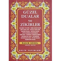 Güzel Dualar ve Zikirler / Emekli Müftü Ragıp Güzel 9789758596911