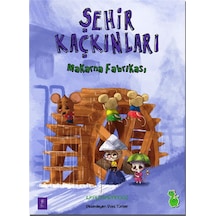 Makarna Fabrikası-Şehir Kaçkınları - İlkay Marangoz - Yeşil Dinozor