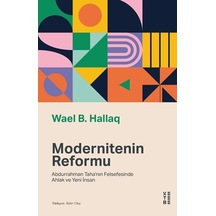 Modernitenin Reformu - Wael B. Hallaq - Ketebe